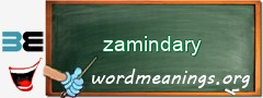 WordMeaning blackboard for zamindary